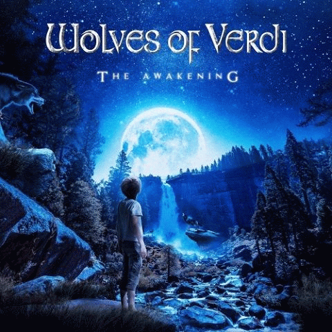Wolves Of Verdi : The Awakening